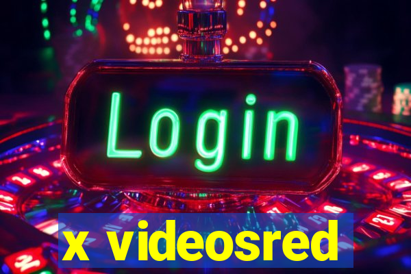 x videosred